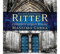 Massimo Gabba - RITTER: Complete Organ Music