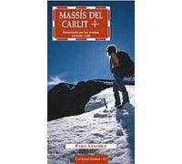 Massis Del Carlit: Ascensions Per Les Arestes Carenes I Valls