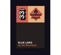 33 1/3 - Massive Attack's Blue Lines: 140