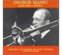 Masso, George - Just for a Thrill