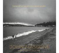 John Massoni - Think Of Me When You Hear Waves [VINYL] [Vinilo]