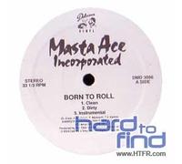 Masta Ace Incorporated - Born to Roll/Saturday Night Live