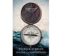 Master and Commander: A new edition of the first book in the series: Book 1 (Aubrey-Maturin)