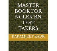 MASTER BOOK FOR NCLEX RN TEST TAKERS