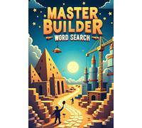 Master Builder Word Search: 50 Tough Construction-Themed Puzzles for Word Search Pros plus 10 Bonus Coloring Pages!