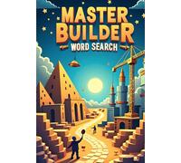 Master Builder Word Search: 50 Tough Construction-Themed Puzzles for Word Search Pros plus 10 Bonus Coloring Pages!