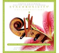 Master Charles - Synchronicity Collaborations : Mystical Strings - The Enchanted Cello