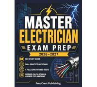 Master Electrician Exam Prep 2026-2027: NEC Study Guide with 900+ Practice Questions, 4 Full-Length Timed Tests, Worked Calculations, and Answer Explanations