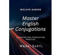 Master English Conjugations: Listening and Production Practice