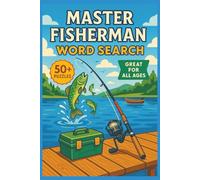 Master Fisherman Word Search Puzzle Book: Word Searches with Easy-to-Read Print all about Fishing | 50+ Puzzles ... Gift for Vacation, Relaxation and Spare time | 6x9 inches, 110 pages