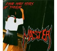 Master - Four More Years of Terror