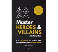 MASTER HEROES & VILLAINS: TEMPIFIED CORE BOOK 01 (WHAT DRIVES THEM)