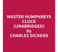 Master Humphreys Clock (unabridged) (audiolibro)
