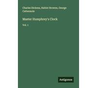 Master Humphrey's Clock: Vol. 1