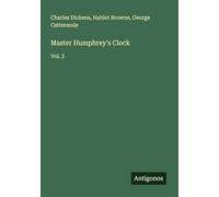 Master Humphrey's Clock: Vol. 3