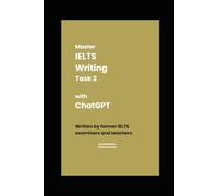 Master IELTS Writing Task 2 with ChatGPT