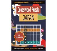 Master Japan Crossword Puzzle Book: 60 Themed Puzzles on Japanese History, Culture & Civilization for High School Grades 9-12 | 540 Unique Words with Answer Key