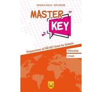 Master Key. Preparazione all'A2 KEY exam for schools. Per la Scuola media. Con e-book. Con espansione online
