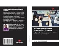 Master management information systems: Programming, Networks, Telecommunications and Web Development in a Connected World