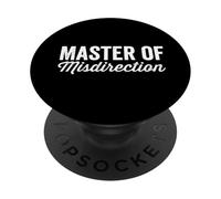 Master of Misdirection I Didn'T Do It Humor Funny Diching PopSockets PopGrip Adhesivo