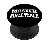 Master of The Final Table Funny Skilled Poker Player Quotes PopSockets PopGrip Adhesivo