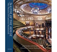 Master of the House: The Theatres of Cameron Mackintosh