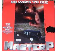 Master P - 99 Ways to Die [Vinilo]