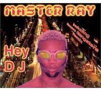 Master Ray - Hey DJ [Import]