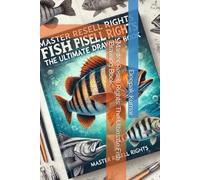 Master Resell Rights: The Ultimate Fish Drawing Book