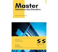 Master Substance Use Disorders: Volume 19