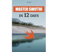 Master SwiftUI In 12 Days