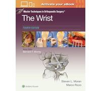 Master Techniques in Orthopaedic Surgery: The Wrist: Print + eBook with Multimedia