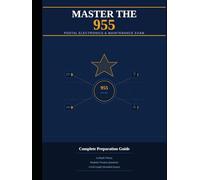 Master the 955 Postal Electronics & Maintenance Exam: Complete Preparation Guide | In-Depth Theory, Realistic Practice Questions & 4 Full-Length Simulated Exams