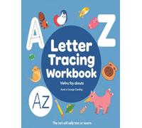 Master the Alphabet: Fun & Easy Letter Tracing for Kids Ages 3-5: A-Z Practice Workbook with Big Letters, Cute Animals, and Handwriting Activities for Preschool and Kindergarten Beginners