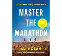Master the Marathon: The Ultimate Training Guide for Women