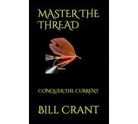 MASTER THE THREAD: CONQUER THE CURRENT