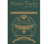 Master Trader: el manual del buen inversor