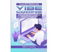 MASTER VIBE CODING: A Relaxed Approach to Building Creative, Enjoyable, and Productive Software