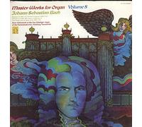 Master Works for Organ Volume 8 Johann Sebastian Bach