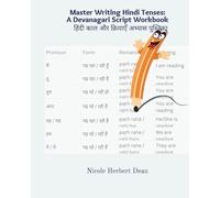 Master Writing Hindi Tenses Workbook: Practice the Devanagari Script (Master Hindi Devanagari Script)