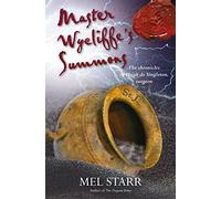 Master Wycliffe's Summons: 14 (The Chronicles of Hugh de Singleton, Surgeon)