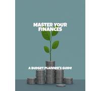 Master Your Finances: A Budget Planner'S Guide