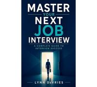 Master Your Next Job Interview