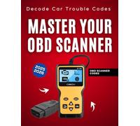 Master Your OBD Scanner: Decode Car Trouble Codes 2025-2026