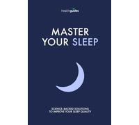 Master Your Sleep: Simple, Science-backed Solutions To Improve Your Sleep Quality