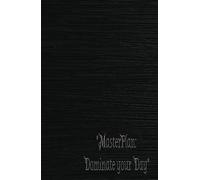 "Master your time, Transform Your Life": The ultimate daily journal to stay organized, achieve your goals, and make the most of every day.