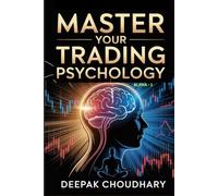 MASTER YOUR TRADING PSYCHOLOGY: TRADE WITHOUT FEAR | REMOVE YOUR TRADING EMOTIONS | IMPROVE YOUR TRADING MINDSET: 1 (ALPHA)