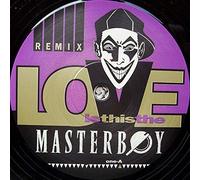 Masterboy - Is this the love (Remix) [VINYL]