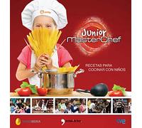 MasterChef Junior: Recetas para cocinar con niños (Espasa Gastronomía)
