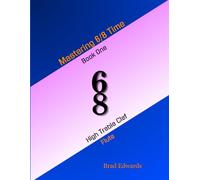 Mastering 6/8 Time - Book One, High Treble Clef: Flute (The Rhythm Helper Series)